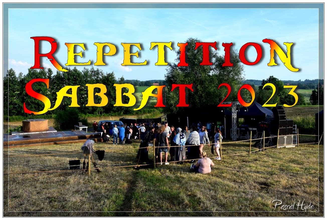 Sabbat 2023 ; Répétition